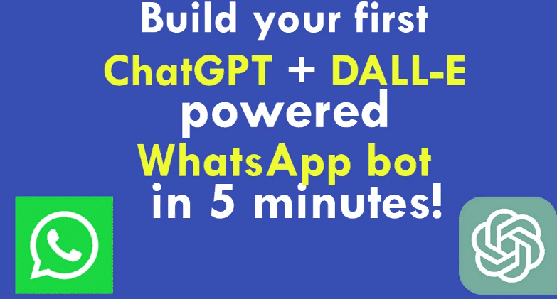 Изображение [Topguides] Создайте бота WhatsApp с помощью интеграции ChatGPT и DALL-E (2023) в посте 309478